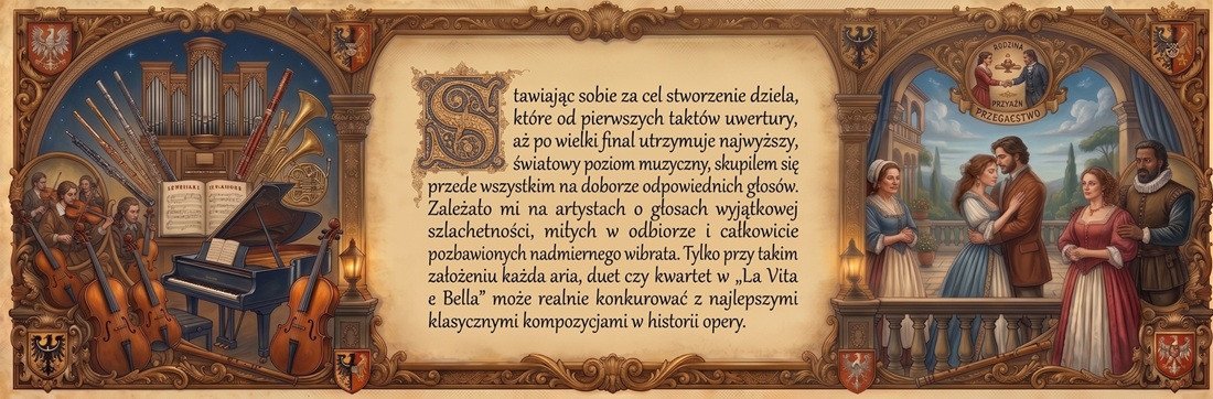 Dobór głosów i wykonawców opery „La Vita é Bella”